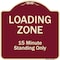 Signmission Designer Series-Loading Zone 15 Minutes Standing Only, 18" x 18", BU-1818-9833 A-DES-BU-1818-9833 - alternate 1